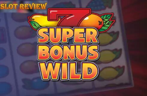 Super Bonus Wild Slot Review